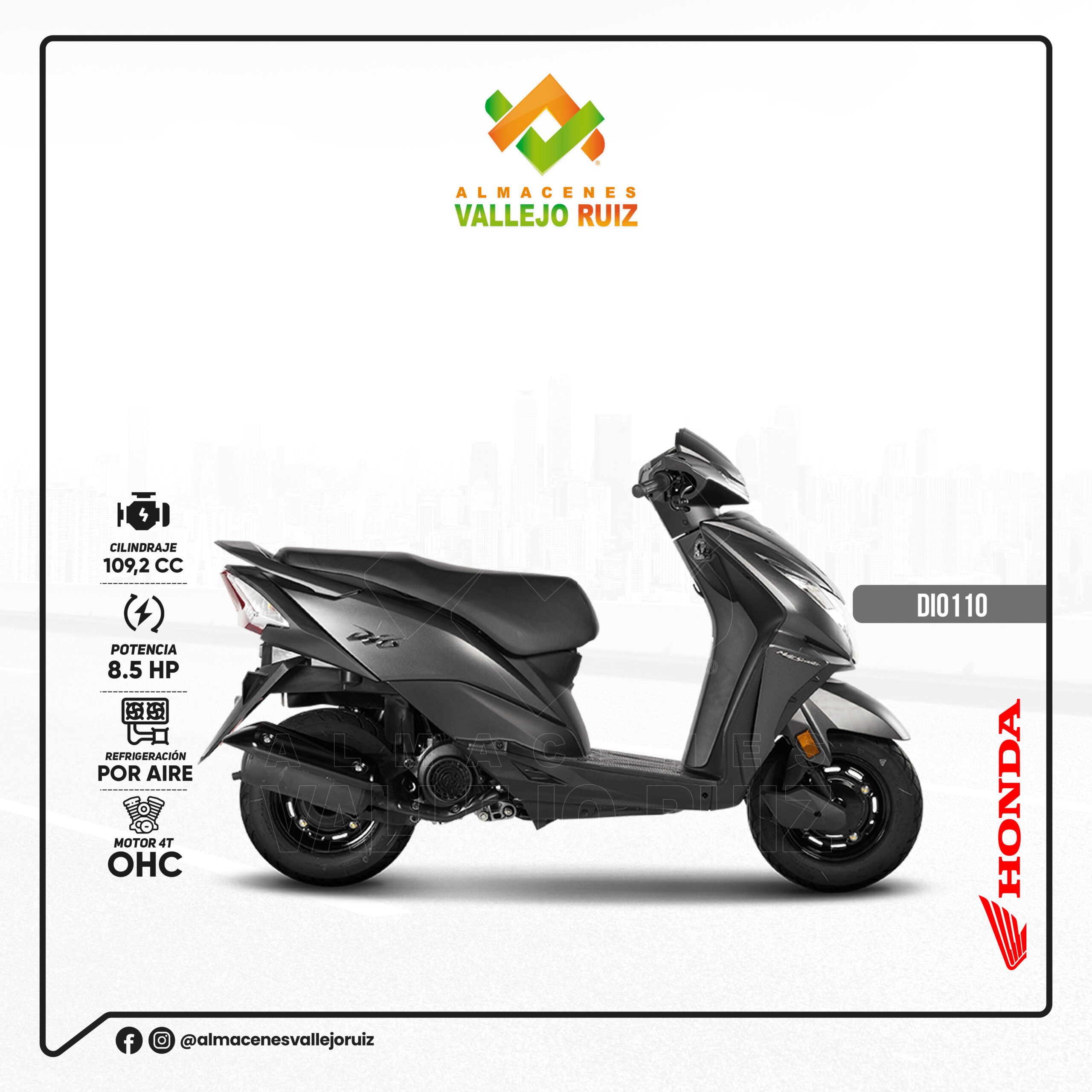 Honda DIO 110 Almacenes Vallejo Ruiz